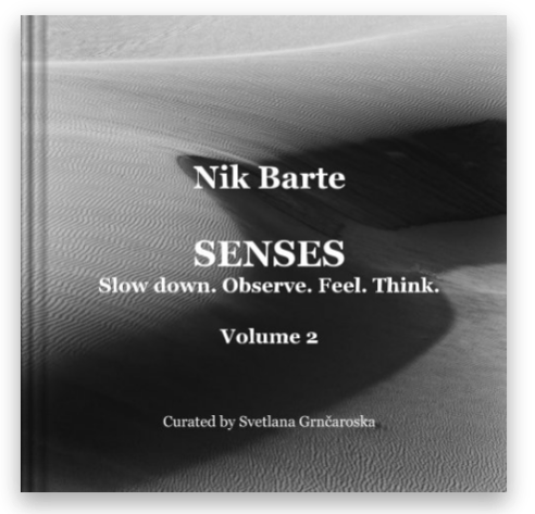SENSES. Slow Down. Observe. Feel. Think. Catalogue Volume 2. Book by Nikbarte